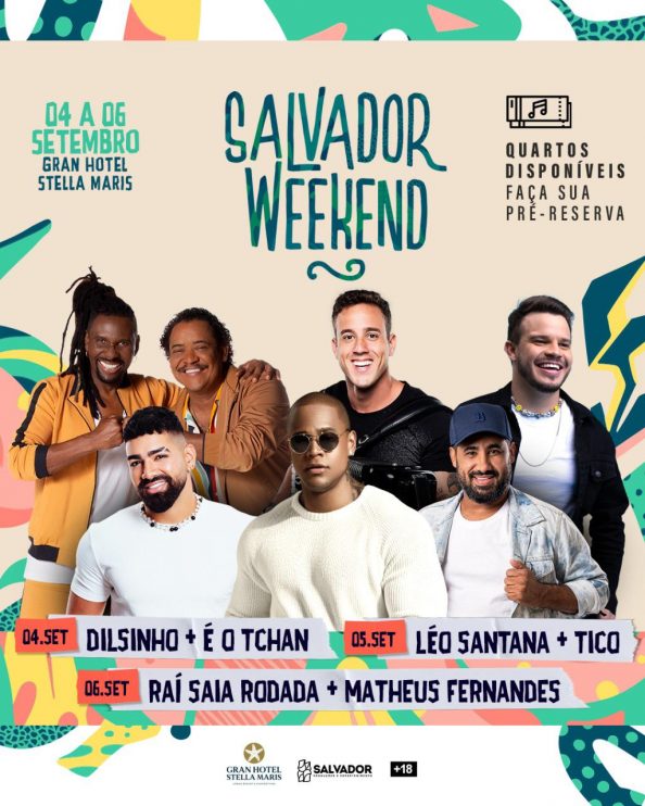 SALVADOR WEEKEND DIVULGA ATRAÇÕES E DÁ INÍCIO A PRÉ RESERVA 9