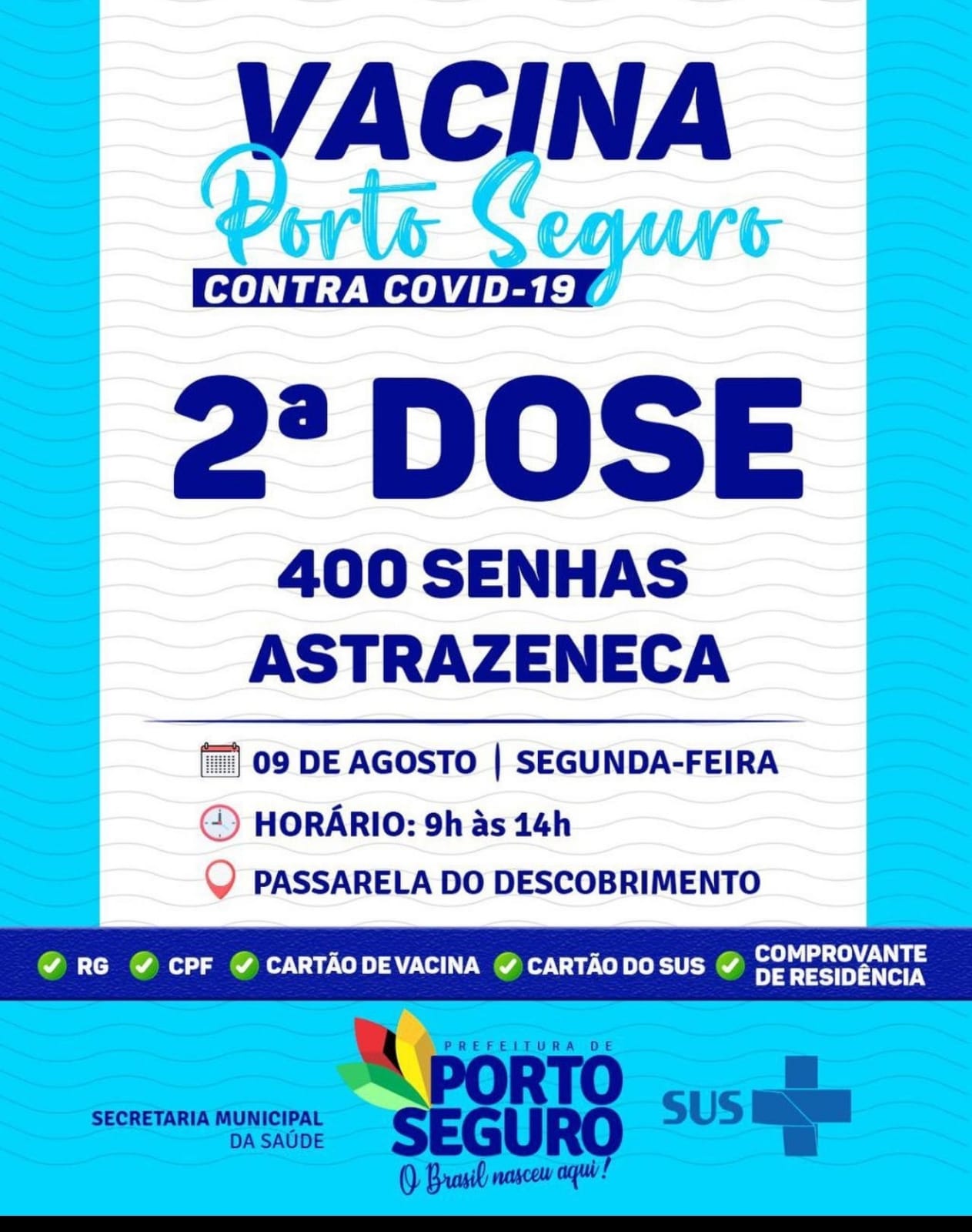 Porto Seguro: Cronograma de Vacinação contra a Covid-19 (de 09 a 10 de agosto) 6