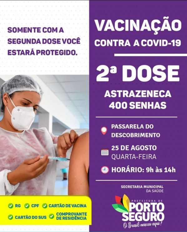 Porto Seguro: Cronograma de Vacinação contra a Covid-19 (dia 25 de agosto) 6