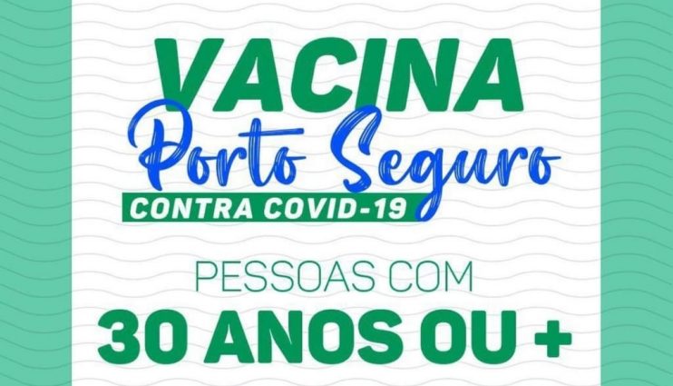 Porto Seguro: Cronograma de Vacinação contra a Covid-19 (de 05 a 06 de agosto) 8