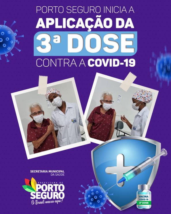 PORTO SEGURO INICIA A APLICAÇÃO DA 3ª DOSE CONTRA A COVID-19 9