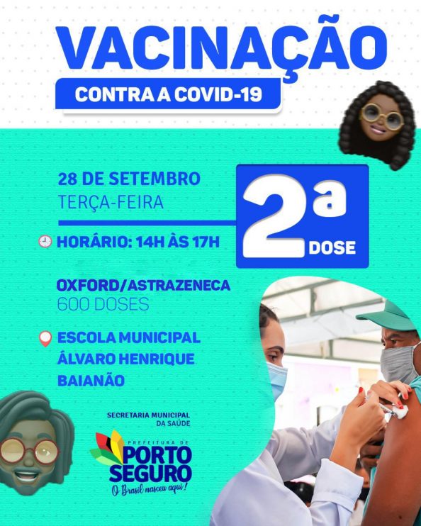 Porto Seguro: Cronograma de Vacinação contra a Covid-19; de 27/09 a 01/10 11