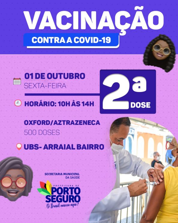 Porto Seguro: Vacinação contra a Covid-19 (2ª dose); dia 01 de outubro 4