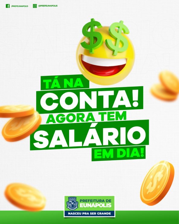 Prefeitura de Eunápolis anuncia pagamento antecipado do mês de setembro para servidores 17