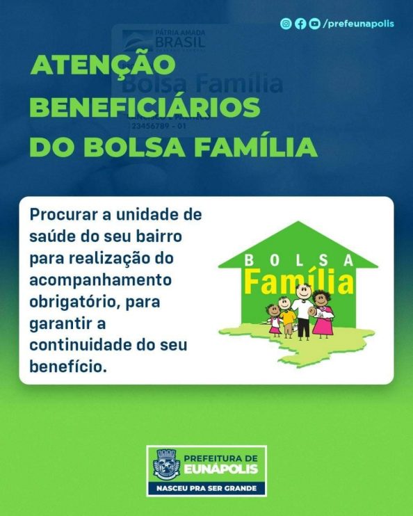 Beneficiários do Bolsa Família devem comparecer às UBSs para garantir continuidade do benefício 4