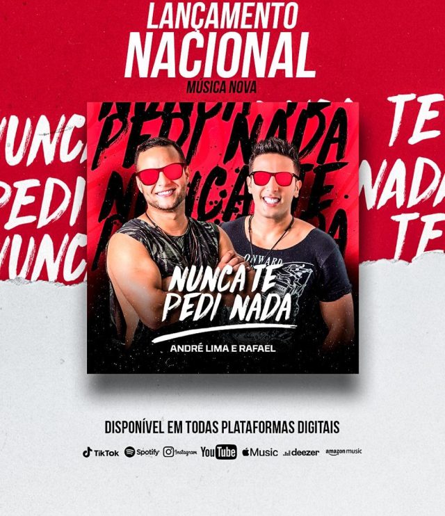 “Nunca Te Pedi Nada” é o novo sucesso da dupla André Lima e Rafael 4