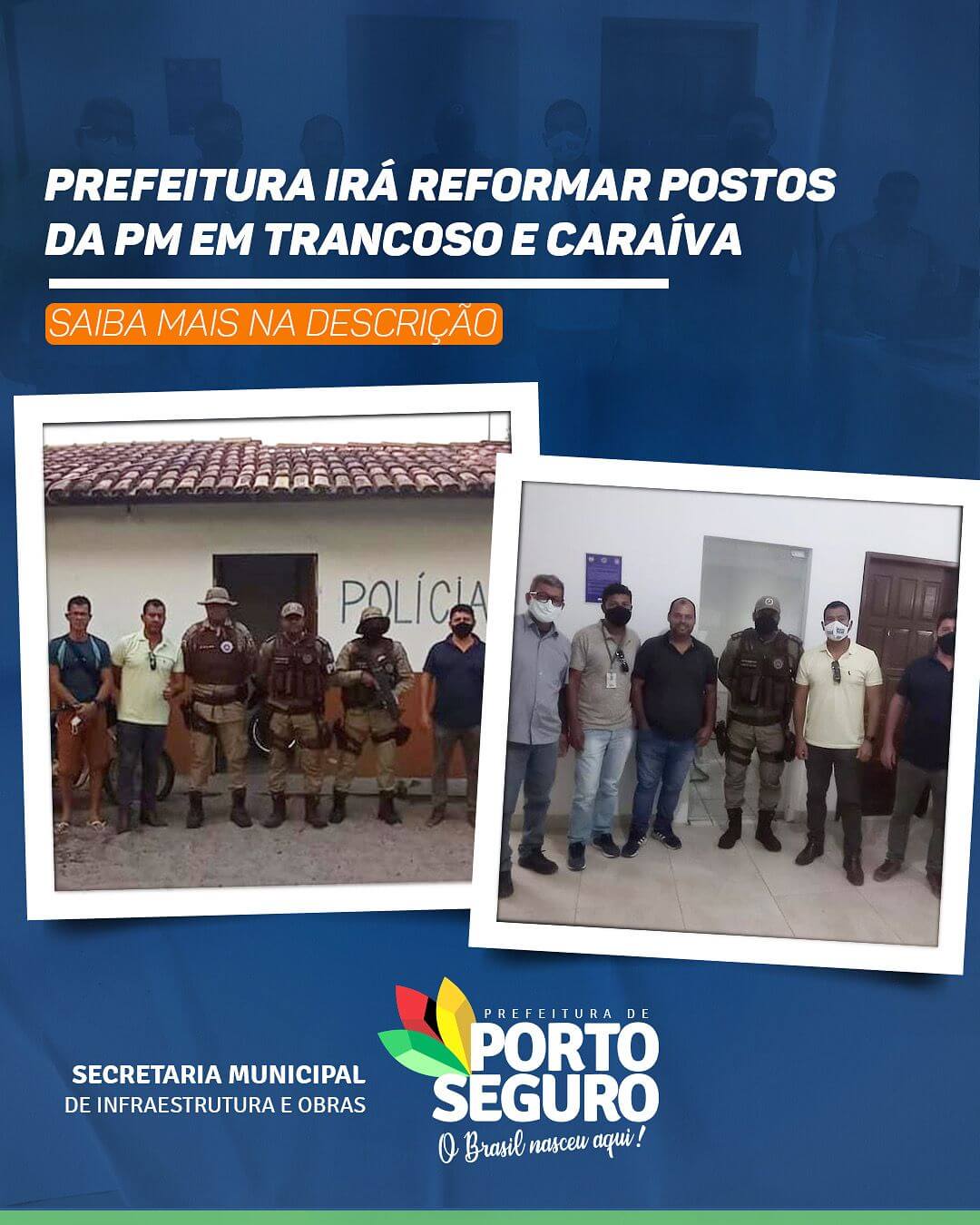 Prefeitura irá reformar postos da PM em Trancoso e Caraíva 5