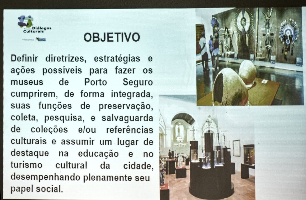 A Superintendência de Cultura de Porto Seguro lançou o Projeto Diálogos Culturais 7