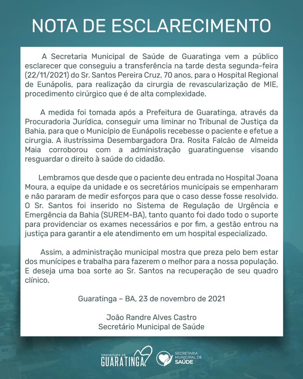 Prefeitura de Guaratinga recorre à justiça para garantir atendimento de alta complexidade a paciente 6