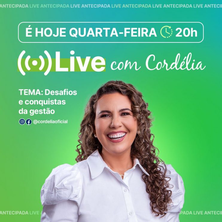“Live com Cordélia” acontece excepcionalmente nesta quarta-feira 8