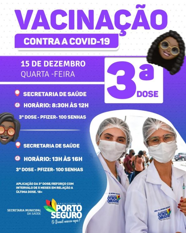 Porto Seguro: Cronograma de Vacinação contra a Covid-19 ( Quarta Feira 15 de dezembro) 6