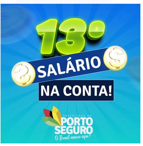 Prefeitura de Porto Seguro antecipar 13º salário 10
