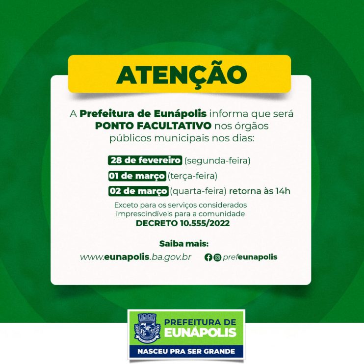 Prefeitura de Eunápolis decreta ponto facultativo no período de Carnaval 6