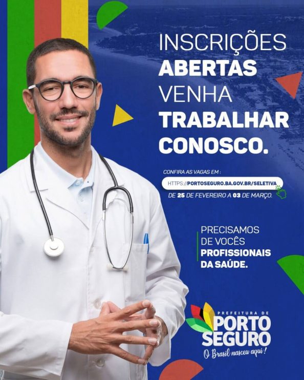 PORTO SEGURO: Atenção profissional da saúde: aqui tem vaga para você! 12