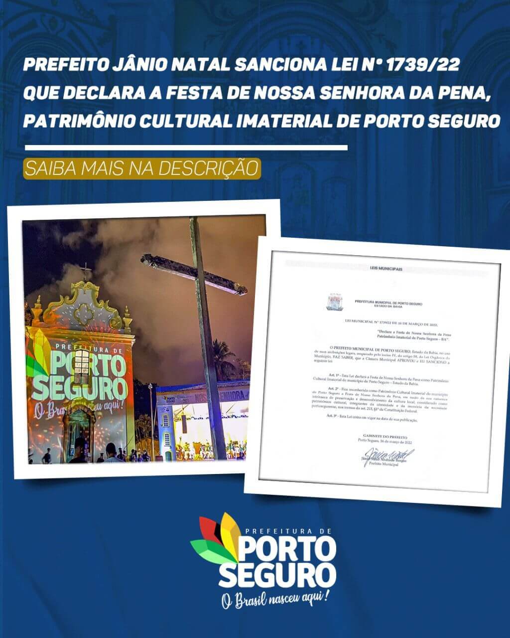 Prefeito Jânio Natal sanciona lei Nº1739/22 que declara a festa de N.S. da Pena, padroeira de Porto Seguro, Patrimônio Imaterial. 4