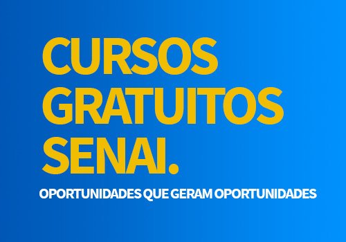 Cursos online gratuitos do Senai: veja opções disponíveis 6