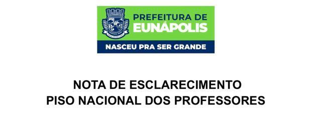 Prefeitura de Eunápolis emite nota de esclarecimento sobre Piso Nacional dos Professores 7