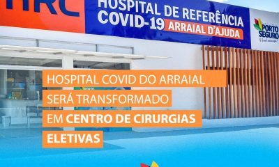 Hospital Covid do Arraial será transformado em Centro de Cirurgias Eletivas 22