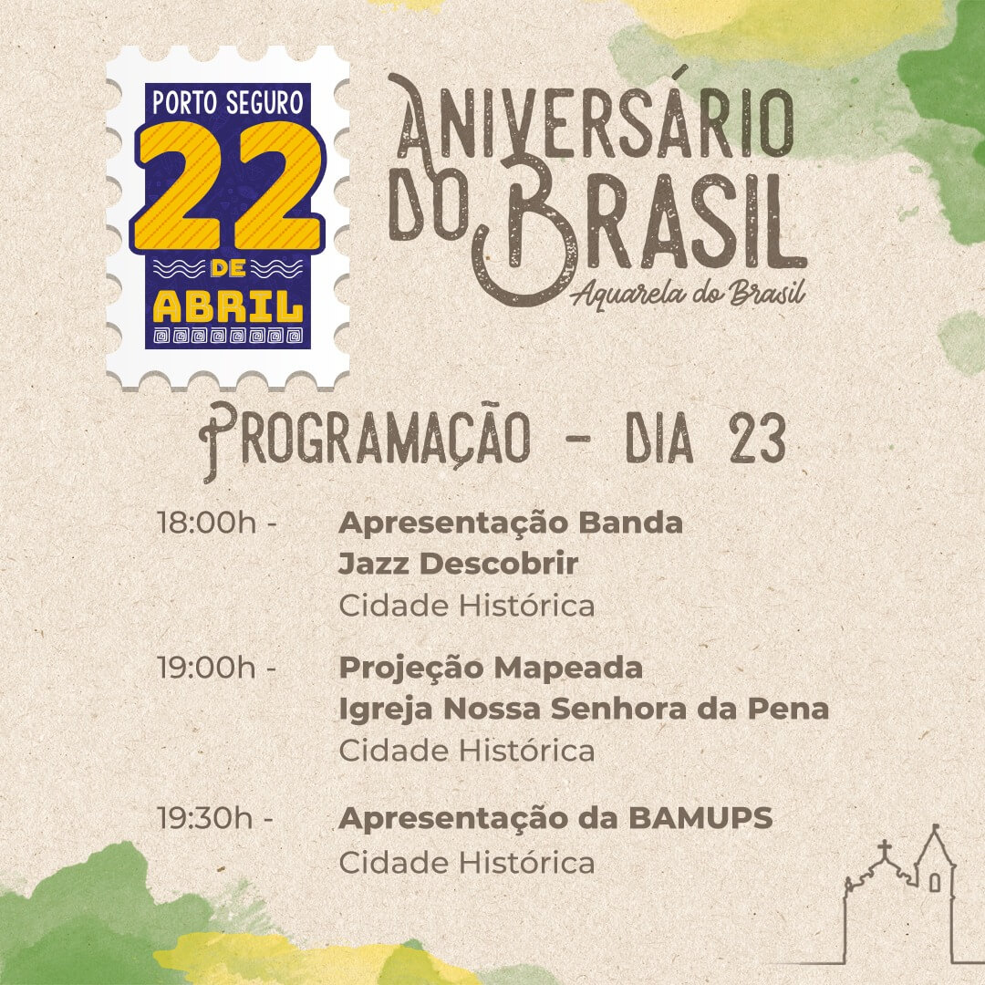 ANIVERSÁRIO DO BRASIL TERÁ FESTIVIDADE INÉDITA EM PORTO SEGURO 7