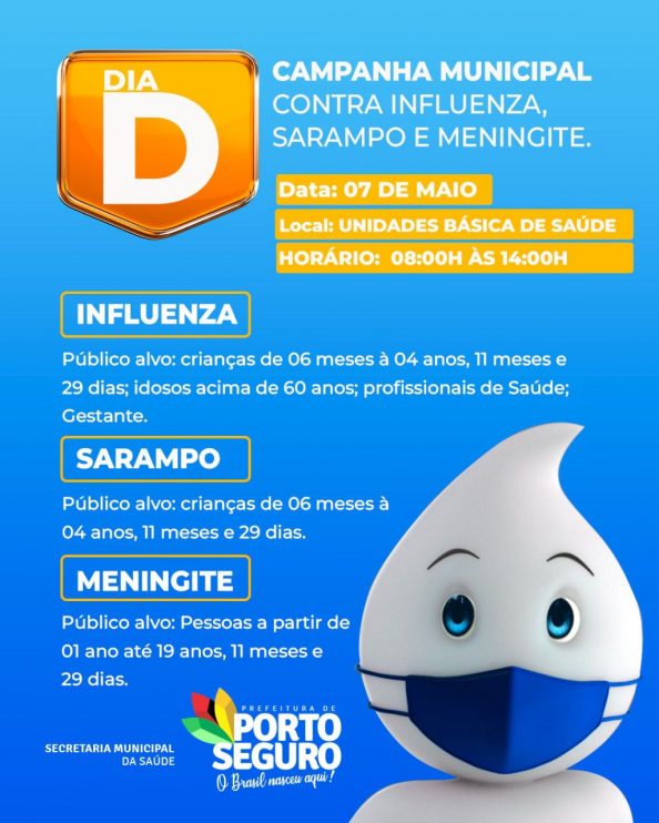 Prefeitura de Porto Seguro realiza dia D de vacinação contra Influenza, Sarampo e Meningite neste sábado 6