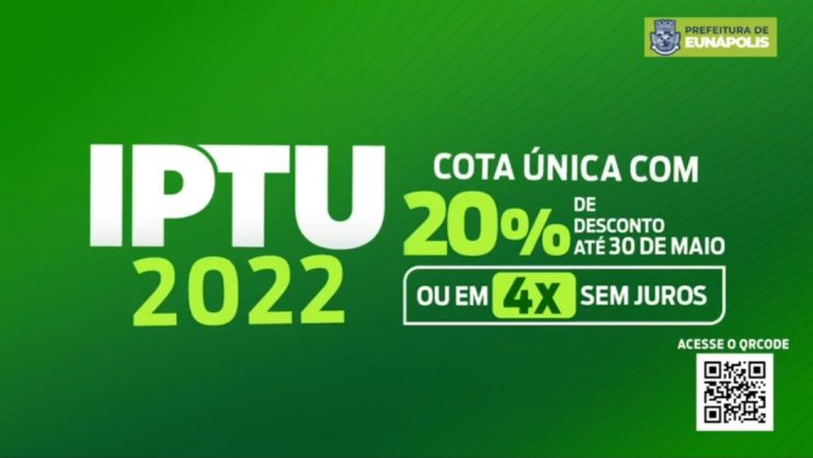 Prefeitura de Eunápolis informa que 30 de maio é data limite para pagamento do IPTU 6
