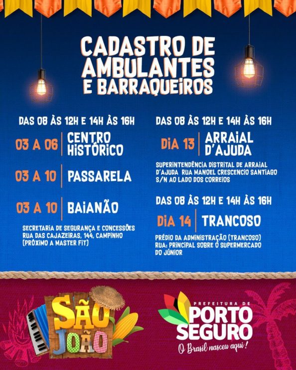 Atenção ambulantes e barraqueiros interessados em comercializar seus produtos no São João de Porto Seguro! 13