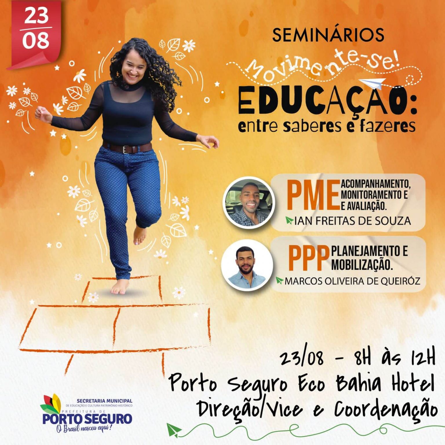 Gestores participam dos Seminários em Educação - “Movimente-se! Entre saberes e fazeres” 8