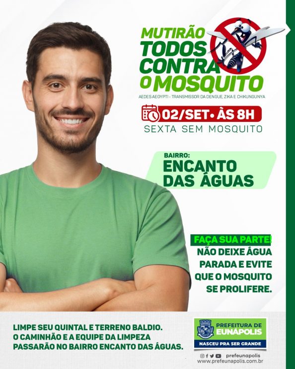Prefeitura promove mutirão “Todos Contra o Mosquito” no bairro Encantos das Águas nesta sexta 4