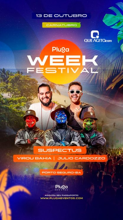 Pluga Week Festival (Carnatubro) - Porto Seguro-BA 19