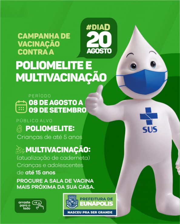 Eunápolis inicia Campanha de Vacinação Contra Poliomielite e Multivacinação 2022 5