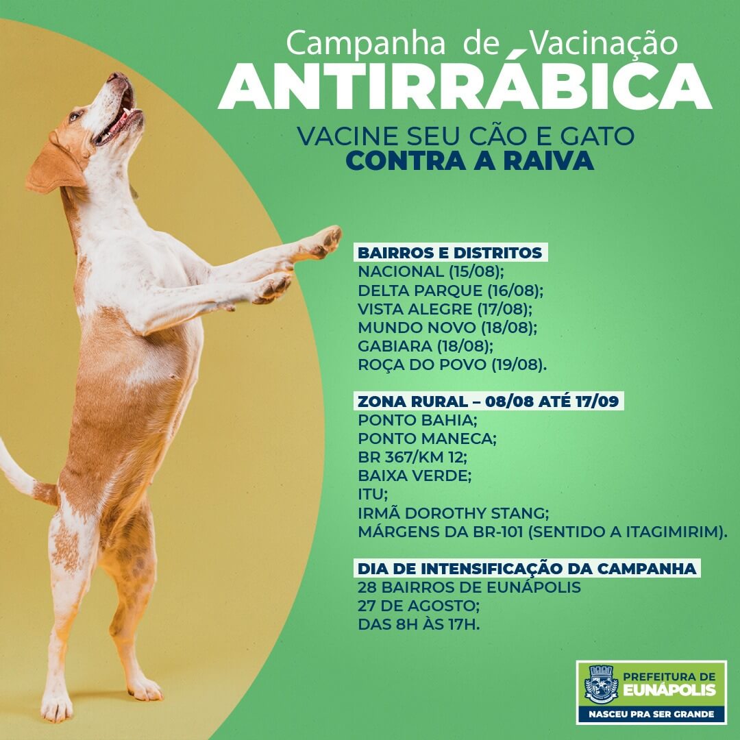 Prefeitura de Eunápolis inicia Campanha de Vacinação Antirrábica 2022 5