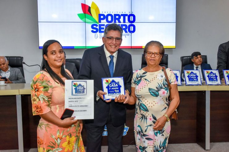 Porto Seguro: Prefeitura entrega 184 títulos de Regularização Fundiária 17