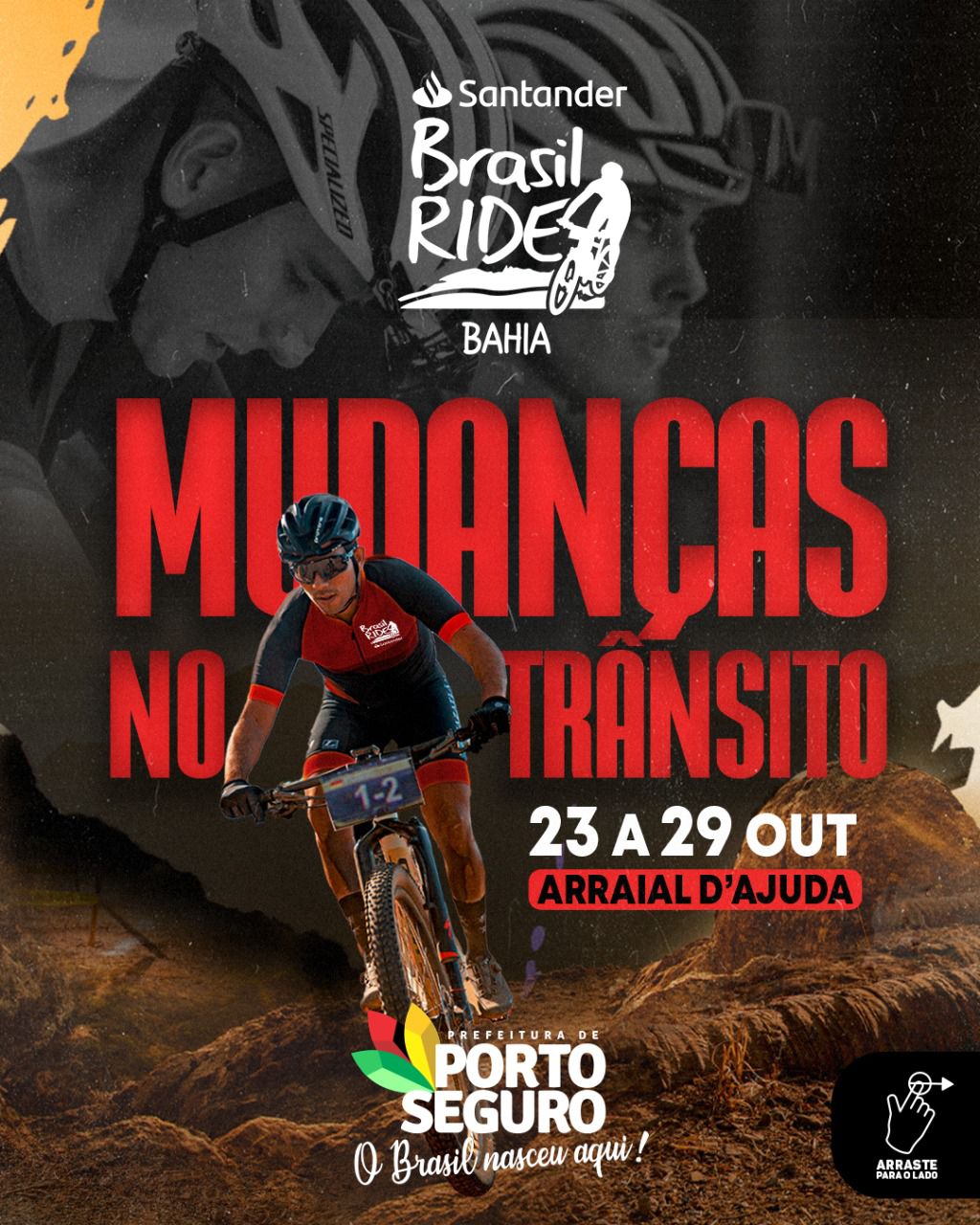 Arraial d’Ajuda receberá os melhores atletas do Brasil e do Mundo, para o Brasil Ride, beneficiando a economia e o turismo em nosso município. 56