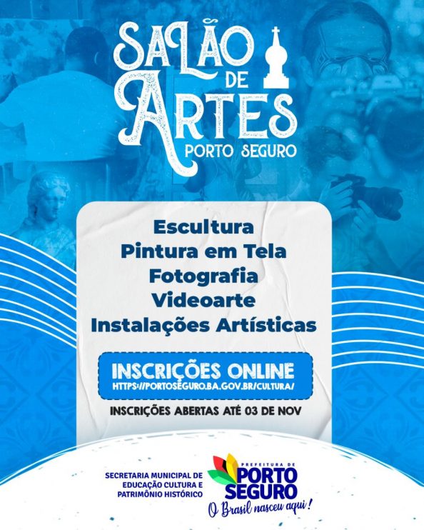 Prefeitura lança Edital do Salão de Artes de Porto Seguro – Porto Artes 2022 Prefeitura lança Edital do Salão de Artes de Porto Seguro – Porto Artes 2022 6