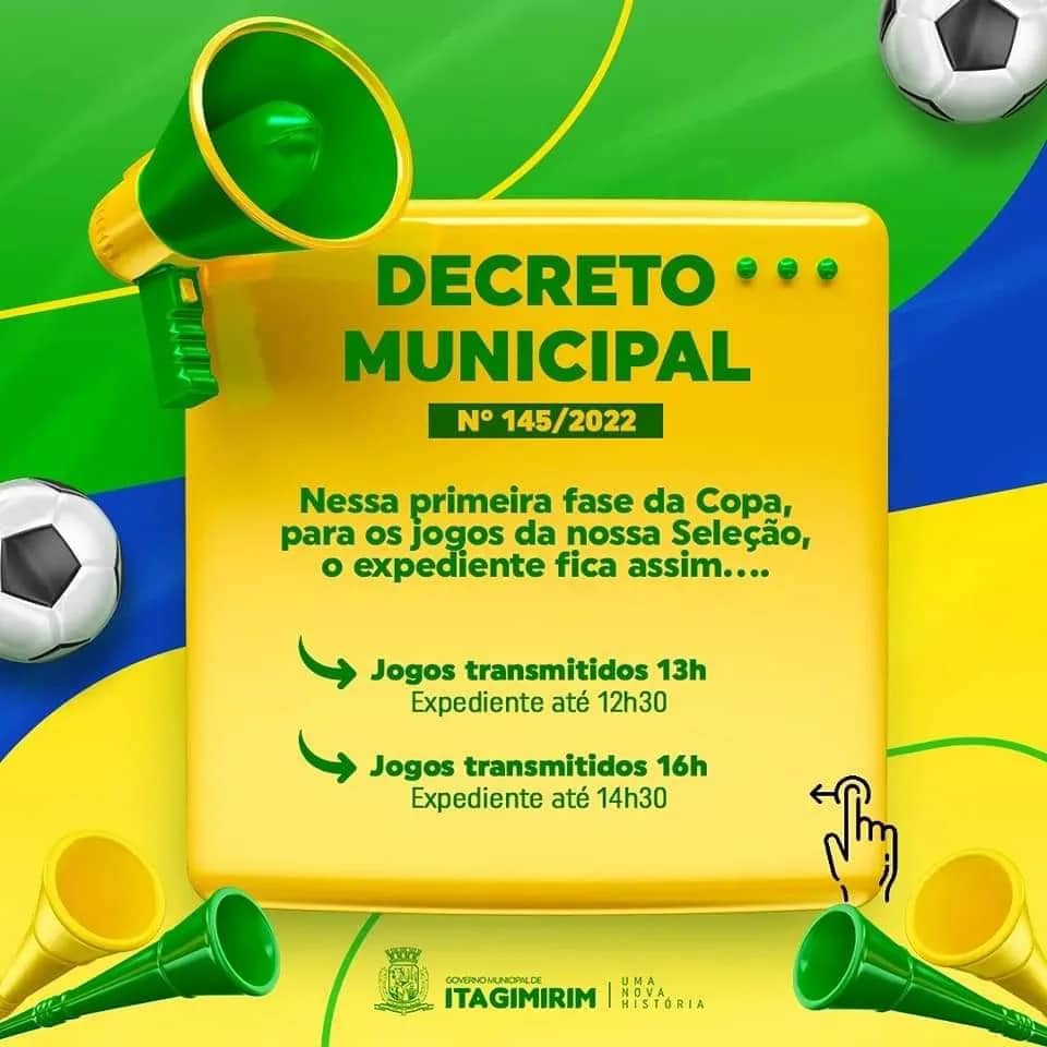 Governo de Itagimirim define mudanças no horário de expediente em dias de jogos do Brasil na Copa do Mundo 20