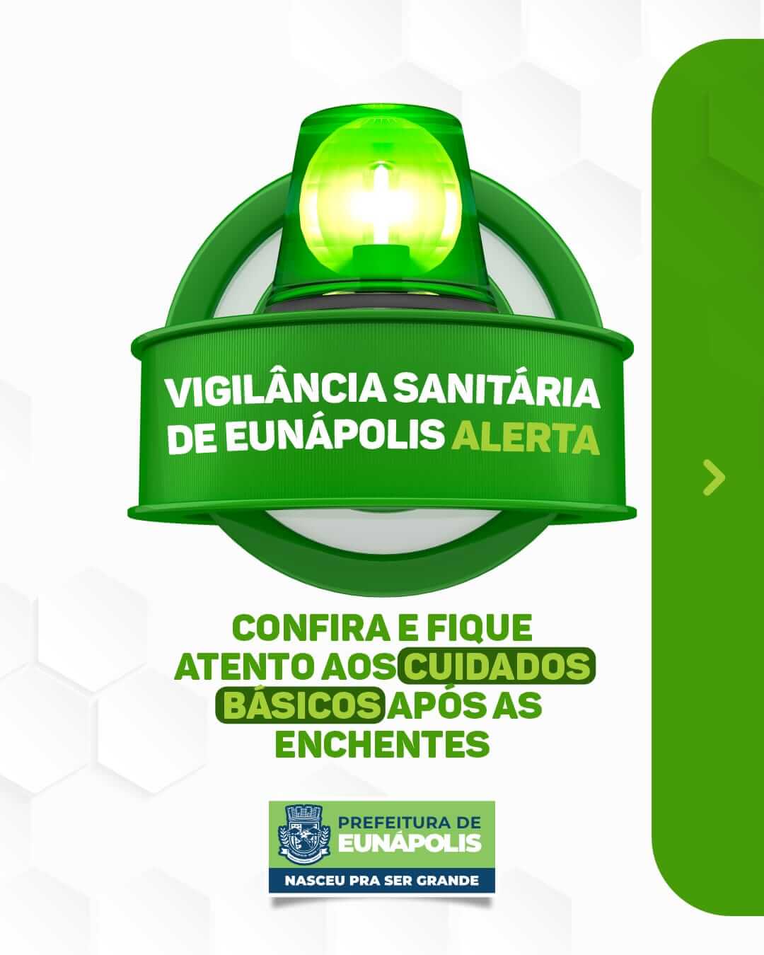 Vigilância Sanitária de Eunápolis alerta população sobre os cuidados básicos após enchentes 6
