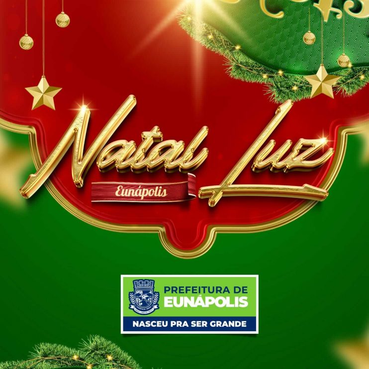 Prefeitura de Eunápolis divulga programação do Natal Luz; abertura acontece nesta quinta 4