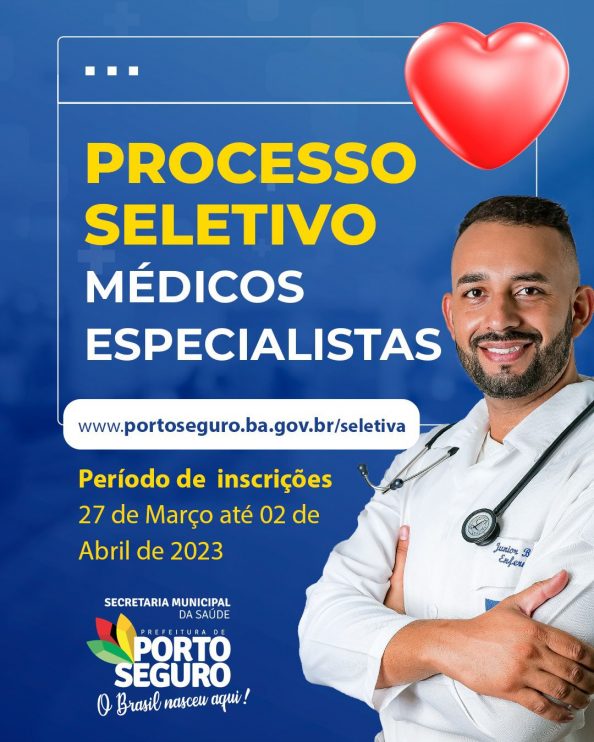 PREFEITURA DE PORTO SEGURO ESTÁ CONTRATANDO MÉDICOS ESPECIALISTAS 4