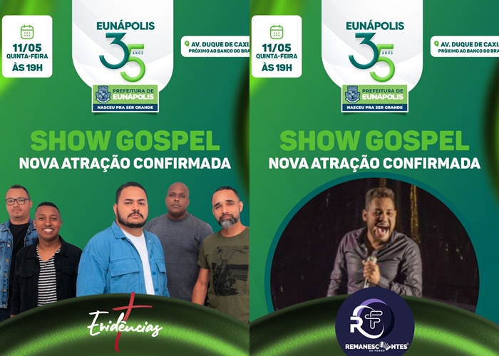 Prefeitura de Eunápolis anuncia mais duas atrações para aniversário de 35 anos de emancipação política do município 10