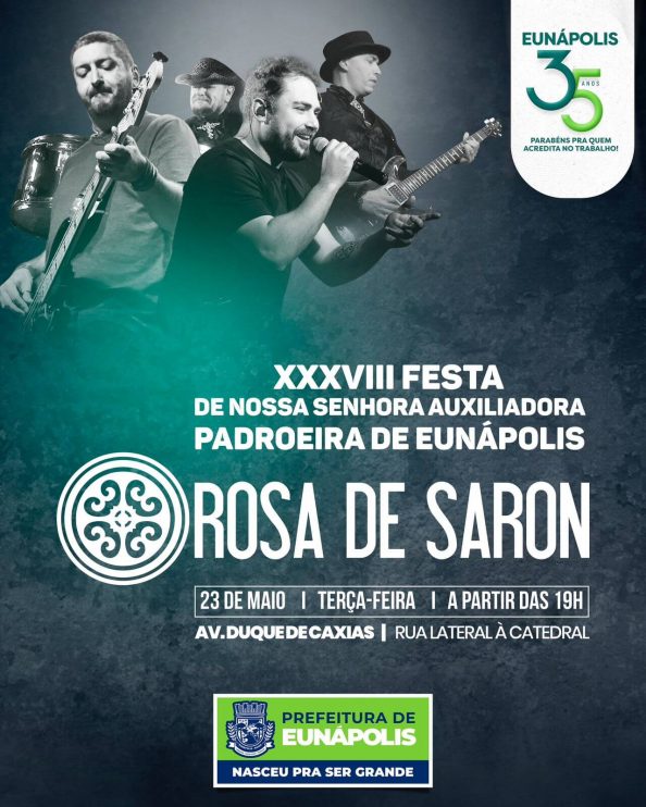Prefeitura de Eunápolis confirma banda Rosa de Saron na Festa da Padroeira 9