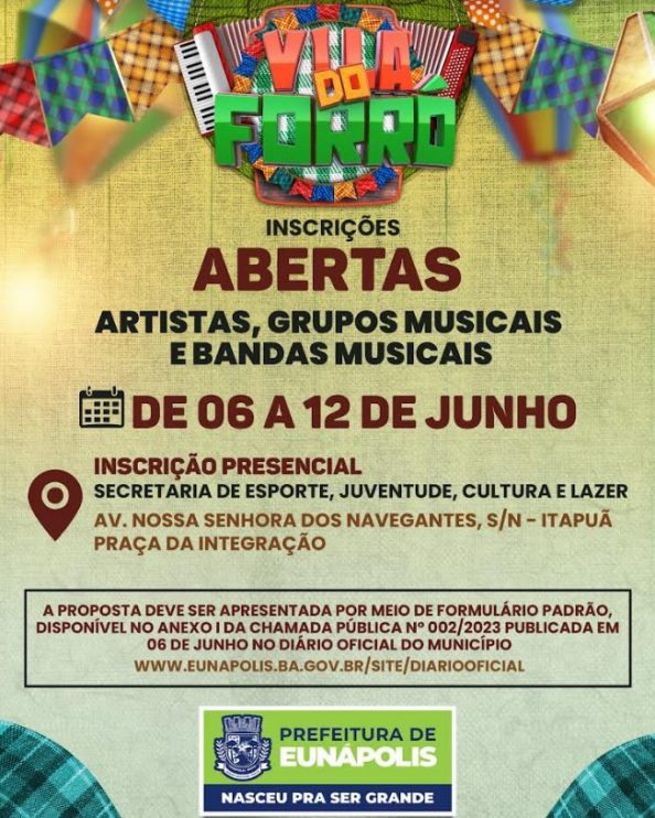 Prefeitura de Eunápolis abre chamamento público para artistas e bandas se apresentarem na Vila do Forró 5