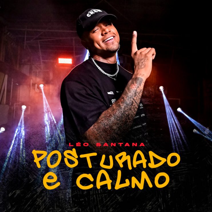 Léo Santana lança clipe de “Posturado e Calmo” 9