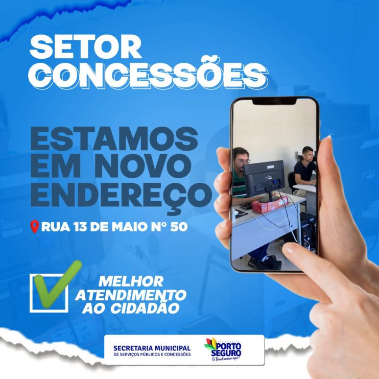 PORTO SEGURO: O SETOR DE CONCESSÕES ESTÁ EM NOVO ENDEREÇO! 10