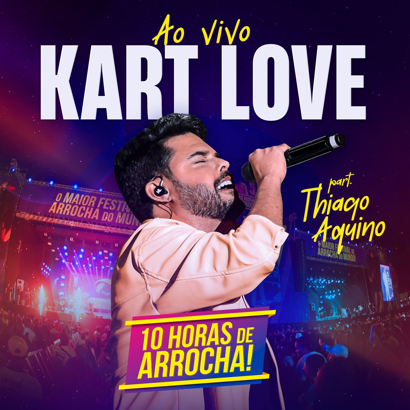 Kart Love lança CD gravado durante festival 10 Horas de Arrocha 3