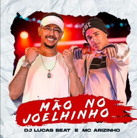 MC Arizinho lança remix de “Mão no Joelhinho” assinado por DJ Lucas Beat 11