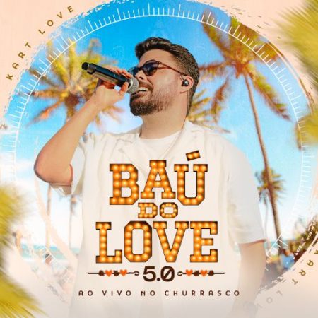 Kart Love lança projeto “Baú do Love 5.0 – Ao Vivo no Churrasco” 5