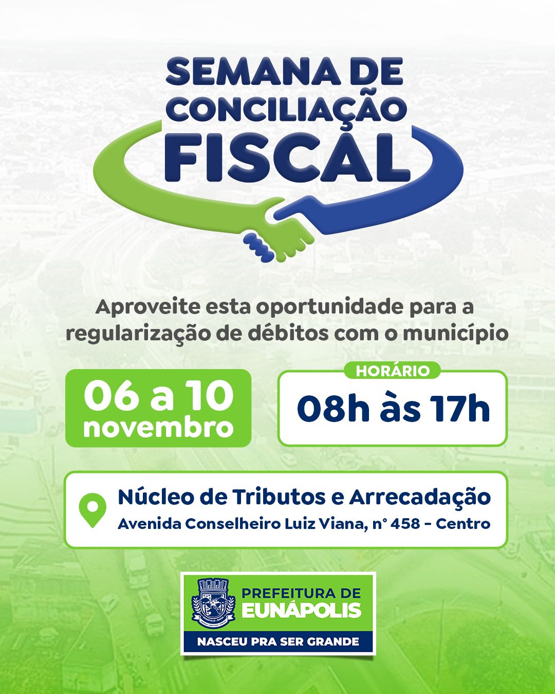 Semana Municipal de Conciliação Fiscal permite a inadimplentes regularização de débitos municipais de 06 a 10 de novembro em Eunápolis 5
