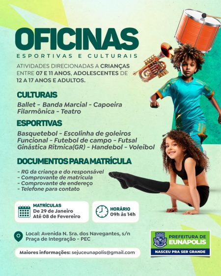 Prefeitura de Eunápolis abre inscrições para oficinas esportivas e culturais dia 29 de janeiro 7