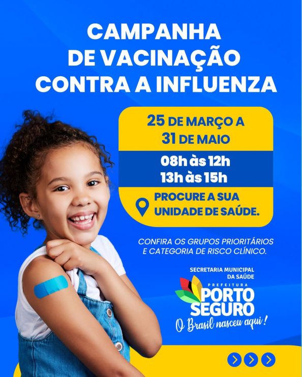 Campanha de Vacinação contra a Influenza começou nesta segunda-feira em Porto Seguro Campanha de Vacinação contra a Influenza começou nesta segunda-feira em Porto Seguro 4