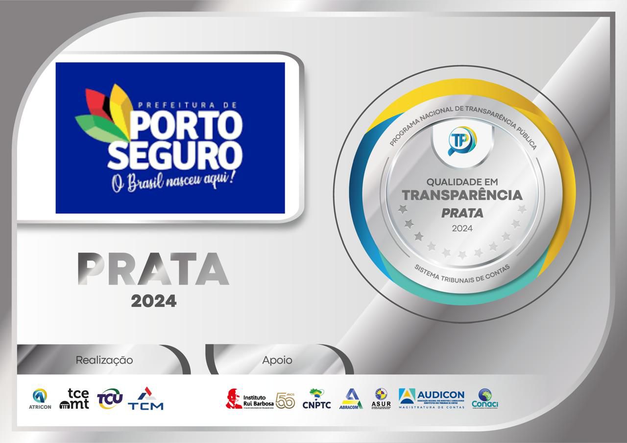 Selo Prata em Transparência Pública para Porto Seguro 3